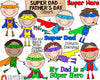 Father's Day Clip Art - Super Dad ClipArt - Dad - Papa - Fathers Day Gifts Sublimation Designs 