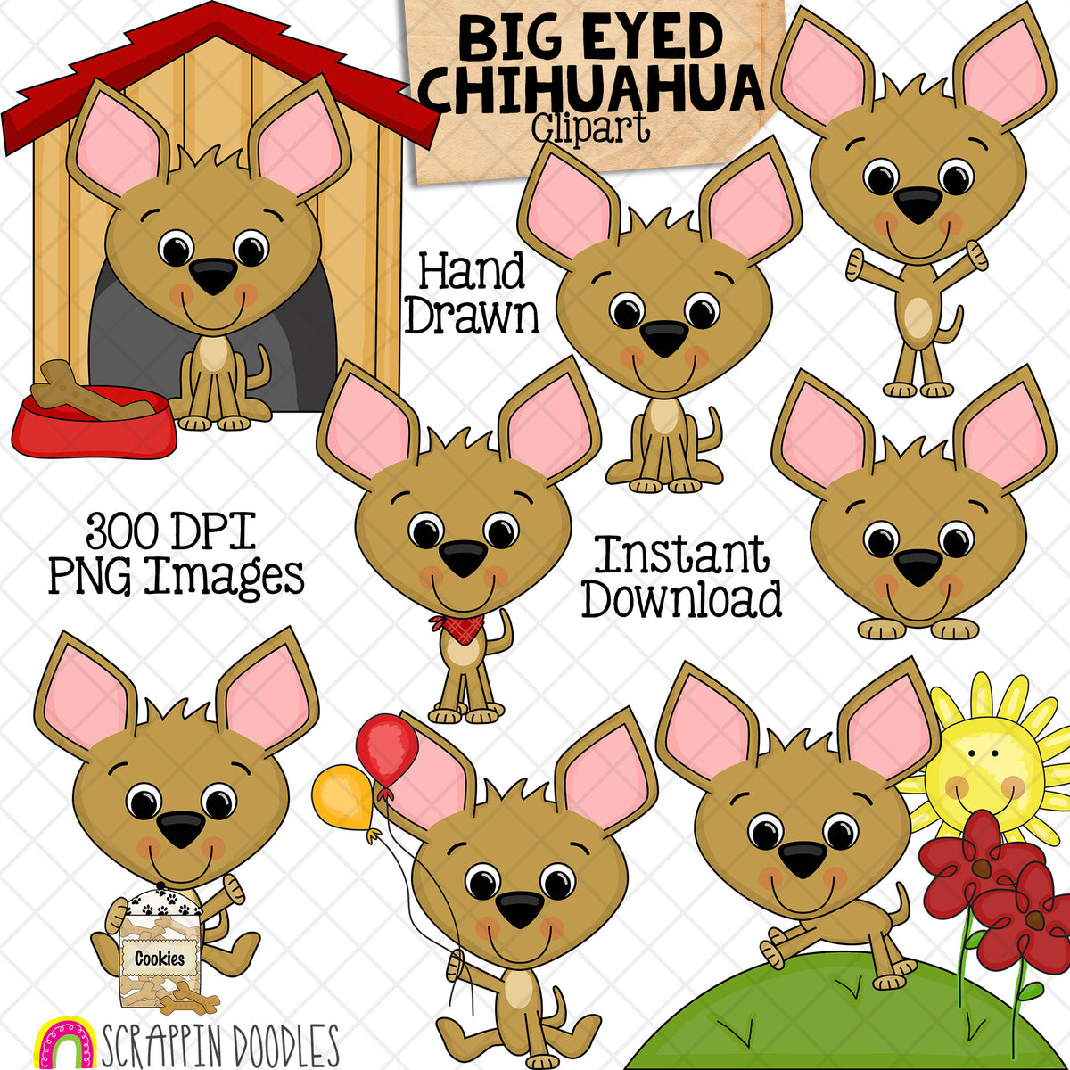 Hand-drawn Big-Eyed Chihuahua clipart collection featuring seven cute brown puppy designs with a doghouse, cookies, balloons and flowers in color PNG format.