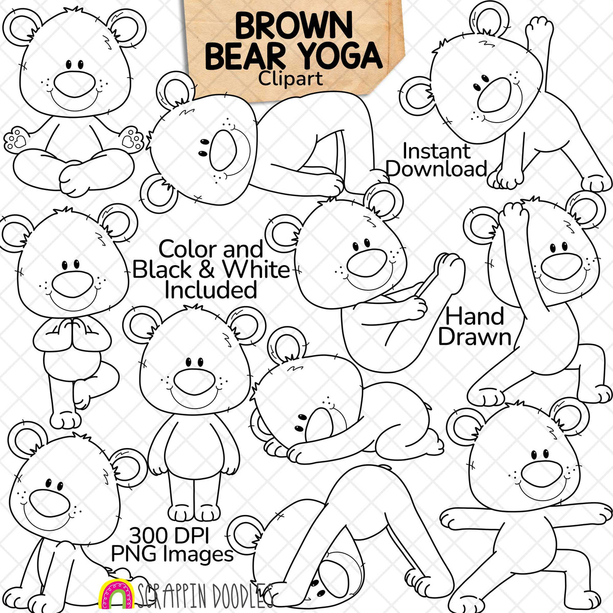 Brown Bear Yoga Clipart preview showing 11 hand drawn bears sitting, stretching, balancing and resting, with text noting color and black and white 300 DPI PNG images.