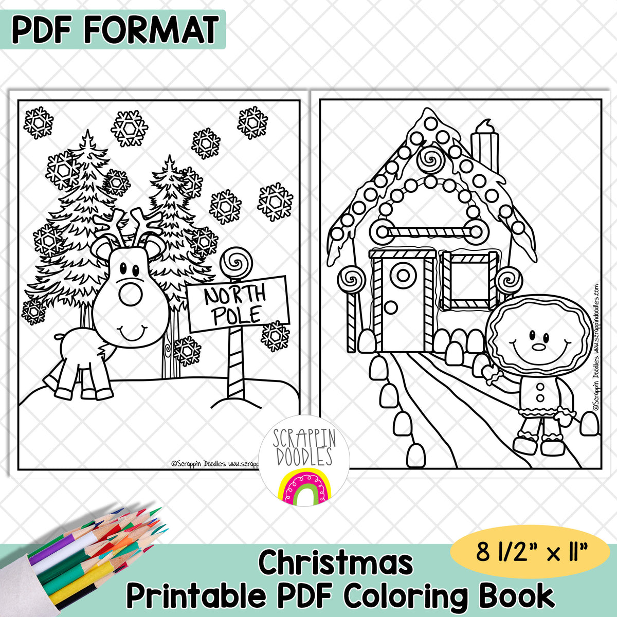 Promotional graphic for a Christmas printable PDF coloring book showing two black-and-white winter scenes: a reindeer at the north pole and a gingerbread house with a child. Text reads 'PDF FORMAT,' 'Christmas Printable PDF Coloring Book,' and '8 1/2" x 11".