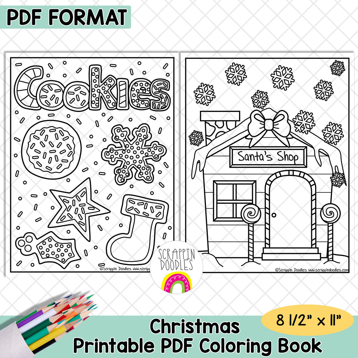 Digital preview of a Christmas printable PDF coloring book showing two black-and-white page designs: cookie-themed doodles on the left and Santa's Shop on the right. Text at the top says PDF FORMAT, and the bottom reads Christmas Printable PDF Coloring Book with size 8 1/2" x 11".