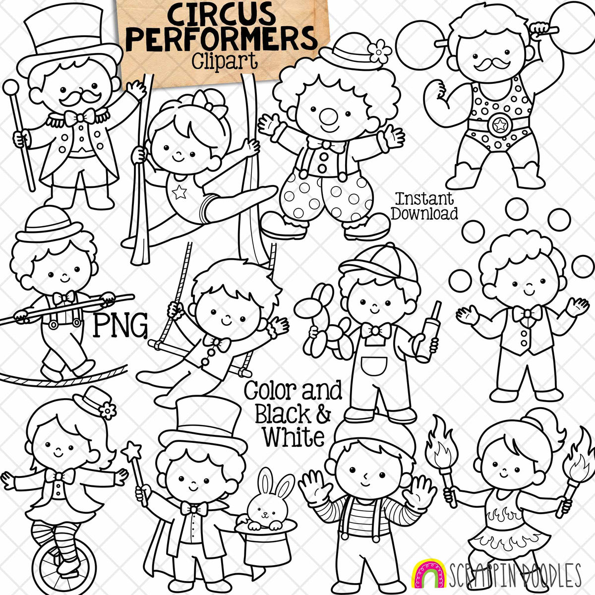 A digital clipart sheet featuring black and white line art illustrations of various cartoon circus performers, including clowns, acrobats, a magician, and a fire dancer. The sheet includes text overlays reading 'CIRCUS PERFORMERS Clipart', 'Instant Download', 'Color and Black & White', and 'PNG'.
