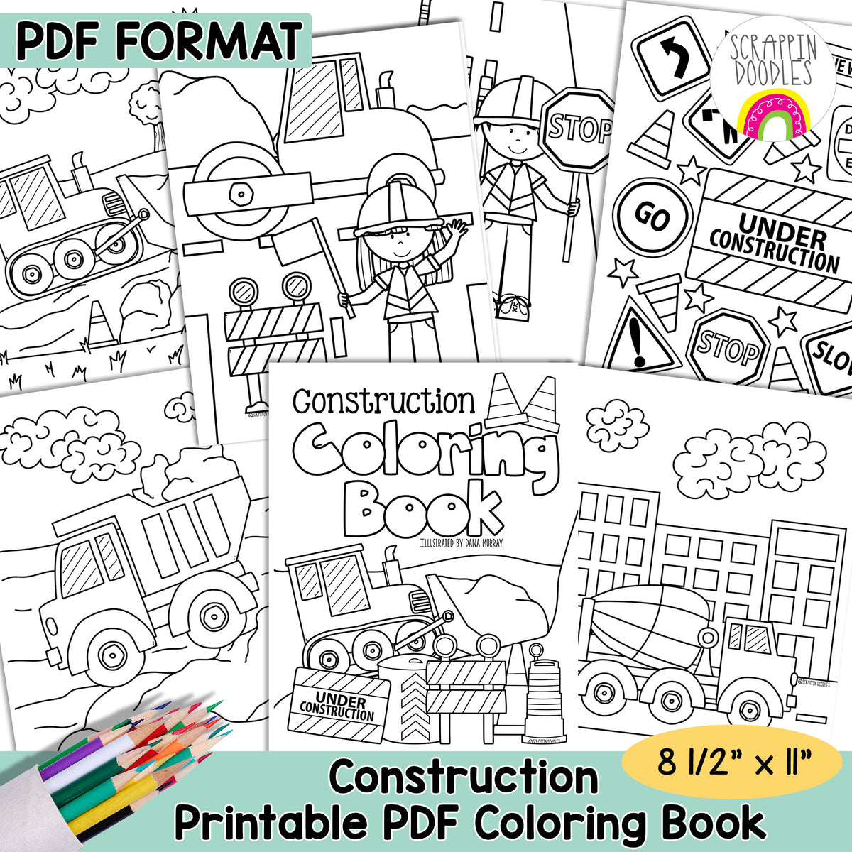 Promotional graphic for a printable construction-themed coloring book in PDF format, showing multiple black-and-white line-art pages of vehicles, workers, signs, and buildings, with text reading 'PDF FORMAT,' 'Construction Coloring Book,' and 'Printable PDF Coloring Book.'.