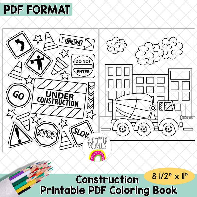 Promotional graphic for a printable PDF coloring book featuring black-and-white construction-themed line art, including road signs, traffic cones, a stop sign, an under construction clapperboard, buildings, clouds, and a cement truck. Text reads 'PDF FORMAT,' 'Construction Printable PDF Coloring Book,' and '8 1/2" x 11".
