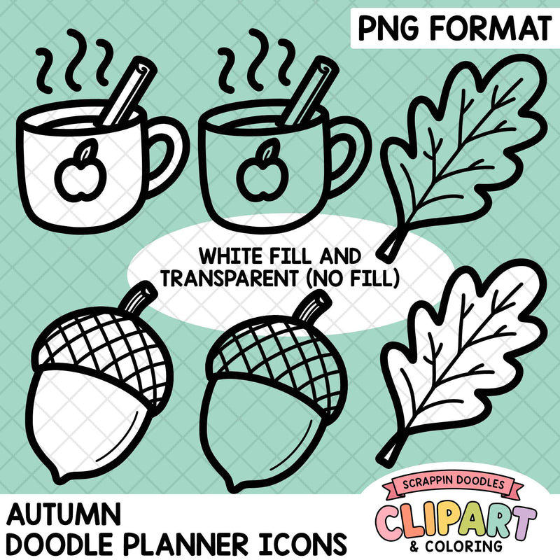 Digital clipart preview showing autumn-themed doodle planner icons: two white coffee mugs with steam and apple motifs, two acorns, and two leaves on a pale mint background. Text reads 'PNG FORMAT,' 'WHITE FILL AND TRANSPARENT (NO FILL),' 'AUTUMN DOODLE PLANNER ICONS,' and the brand/logo 'Scrappin Doodles Clipart & Coloring.