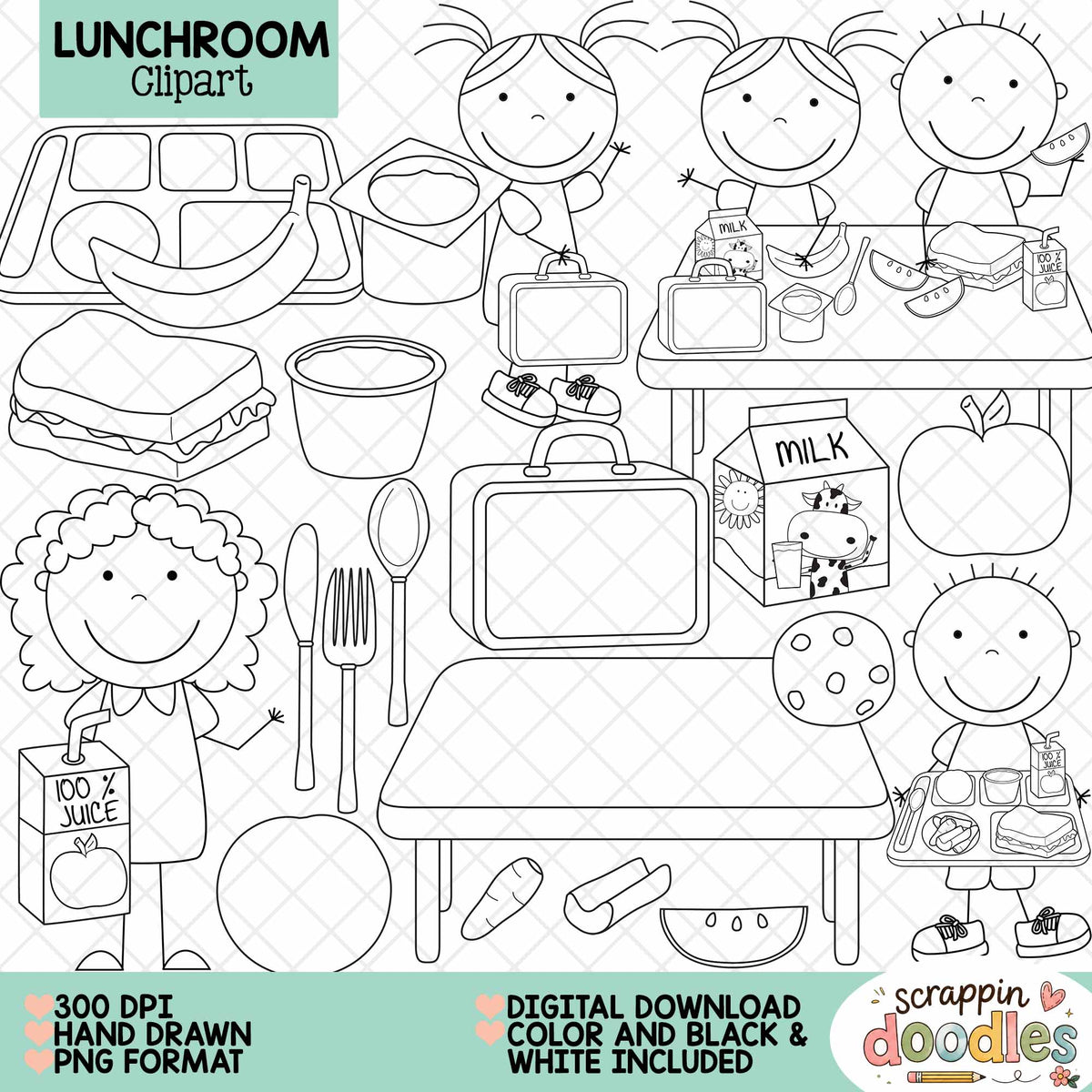 Black and white line art clipart set themed around a children's lunchroom, featuring cartoon children, lunchboxes, milk cartons, sandwiches, fruit, utensils, and other school supplies. Text at the top reads 'LUNCHROOM Clipart' and the bottom includes '300 DPI HAND DRAWN PNG FORMAT' and 'DIGITAL DOWNLOAD COLOR AND BLACK & WHITE INCLUDED' with a 'scrappin doodles' logo.