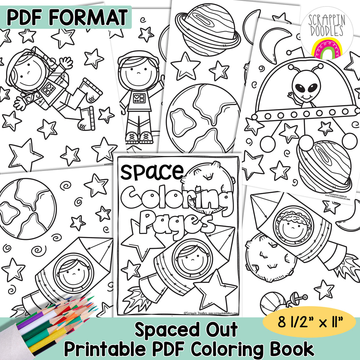 Promotional graphic for a printable PDF coloring book featuring black-and-white space-themed coloring pages with astronauts, planets, stars, and a UFO. Text reads 'PDF FORMAT,' 'Space Coloring Pages,' 'Spaced Out,' and 'Printable PDF Coloring Book,' with colored pencils and a pink rainbow badge.