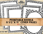 Doodle Cover Pages - Hand Doodled 8 1/2" x 11" Ready to Print Black & White Binder Covers - Printable