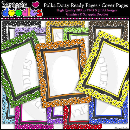 Polka Dotty 8 1/2 x 11 Ready / Cover Pages Color & LineArt