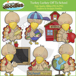 Turkey Lurkey Off To School Clip Art Download