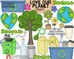 Love Our Planet Clipart - Earth Day - Environment - Recycling - Reduce Reuse Recycle Graphics - Eco Friendly PNG