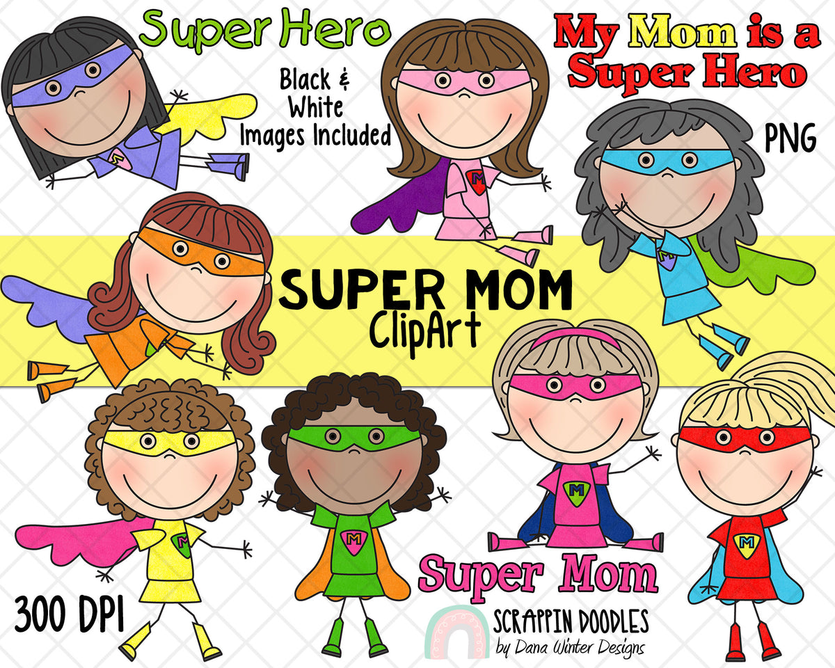Super Mom ClipArt - Mothers Day Clipart - Mom Clipart - Mum Clipart - Mothers Day Sublimation Designs - Mothers Day Gifts