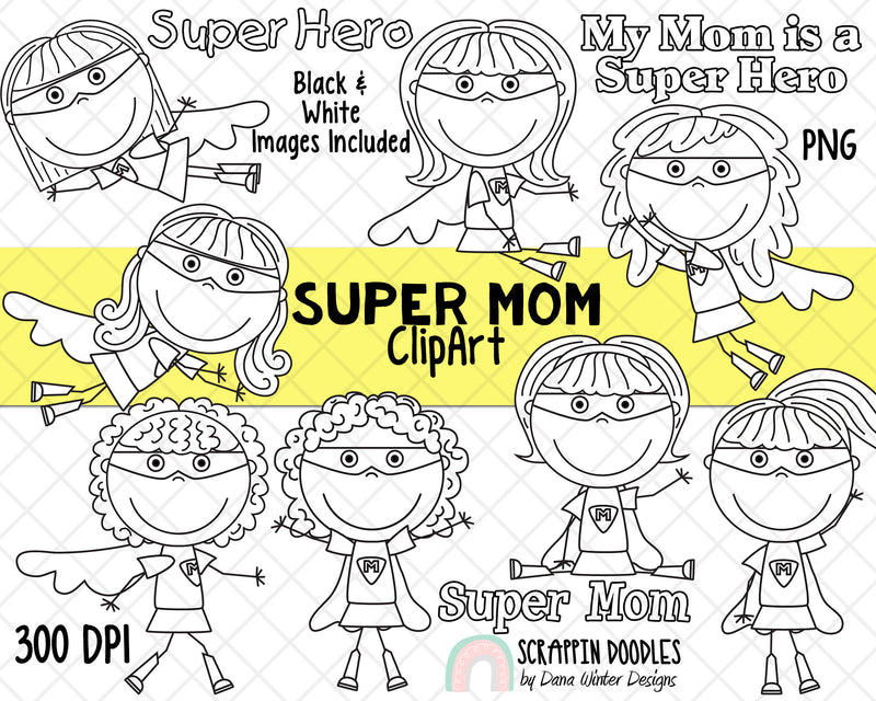 Super Mom ClipArt - Mothers Day Clipart - Mom Clipart - Mum Clipart - Mothers Day Sublimation Designs - Mothers Day Gifts